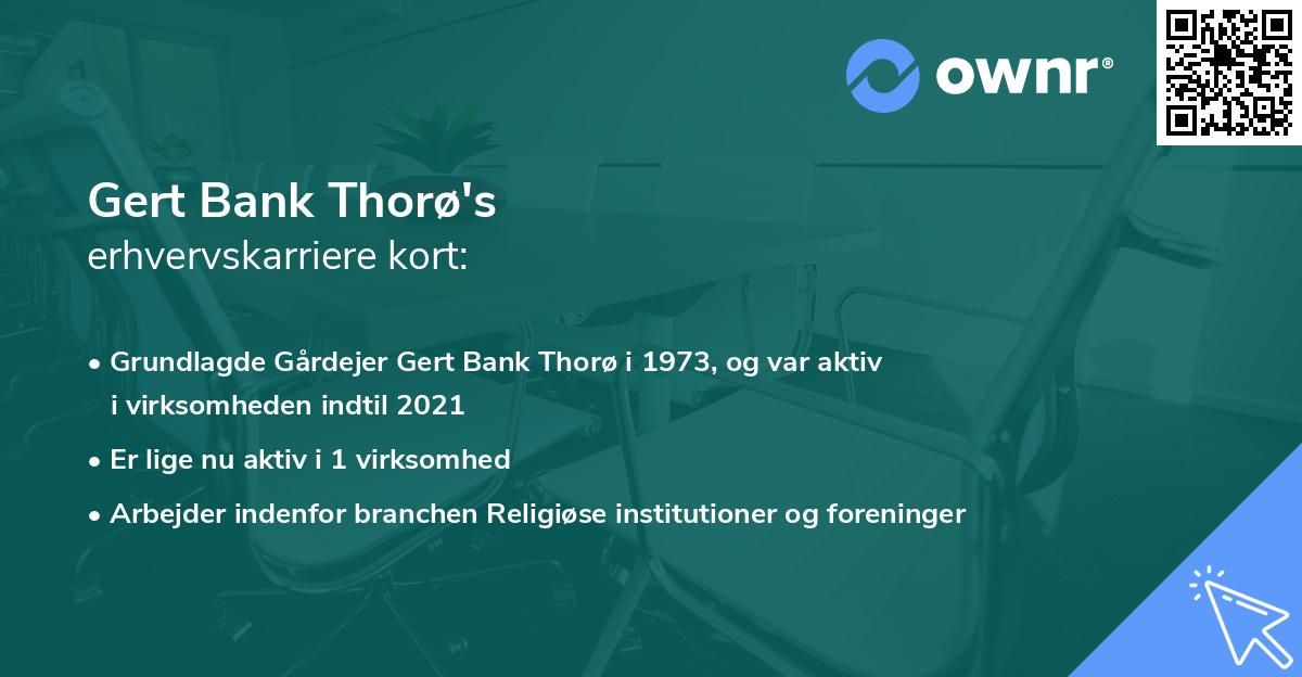 Gert Bank Thorø's erhvervskarriere kort