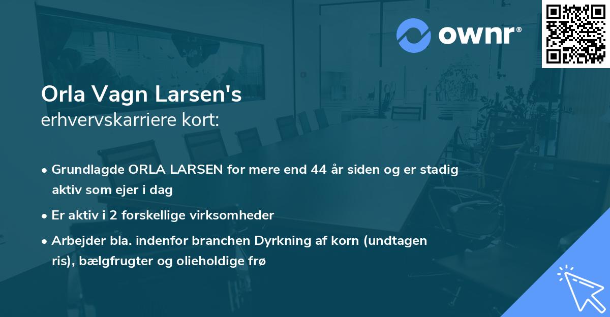 Orla Vagn Larsen's erhvervskarriere kort