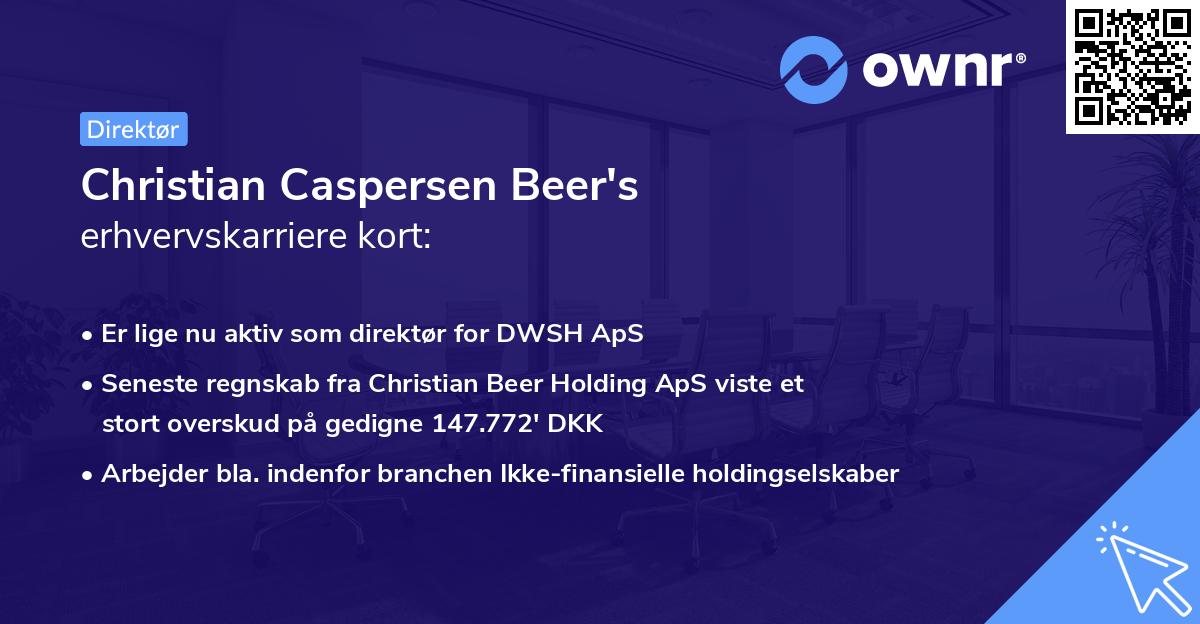 Christian Caspersen Beer's erhvervskarriere kort