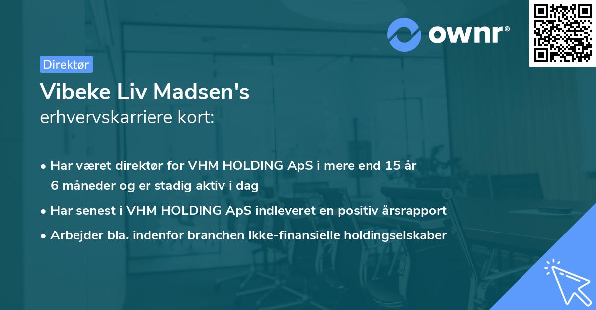 Vibeke Liv Madsen's erhvervskarriere kort