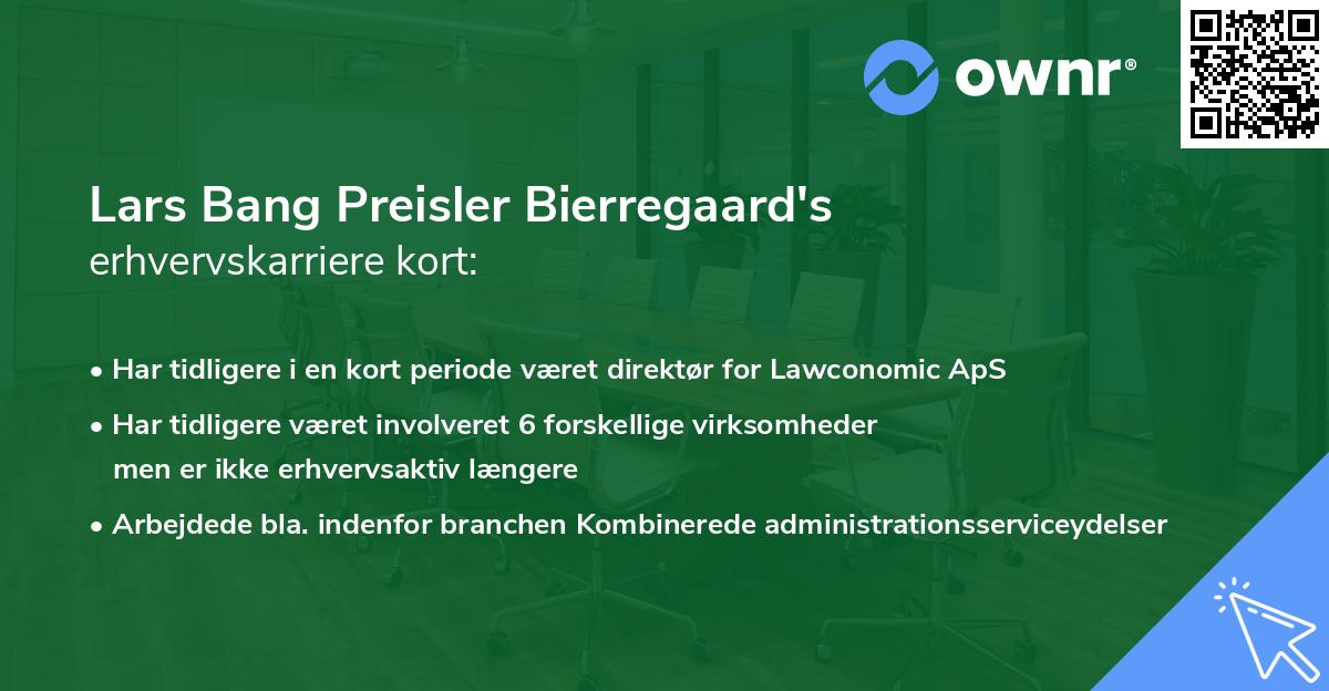 Lars Bang Preisler Bierregaard's erhvervskarriere kort