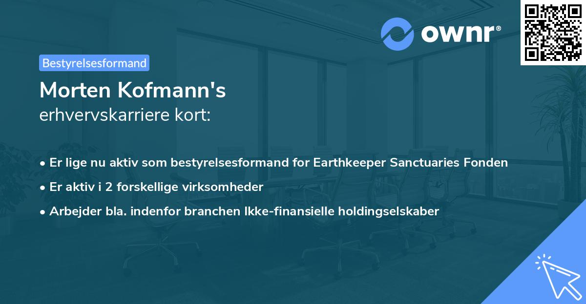 Morten Kofmann's erhvervskarriere kort