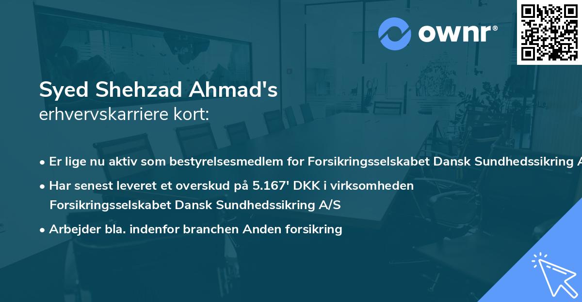 Syed Shehzad Ahmad's erhvervskarriere kort