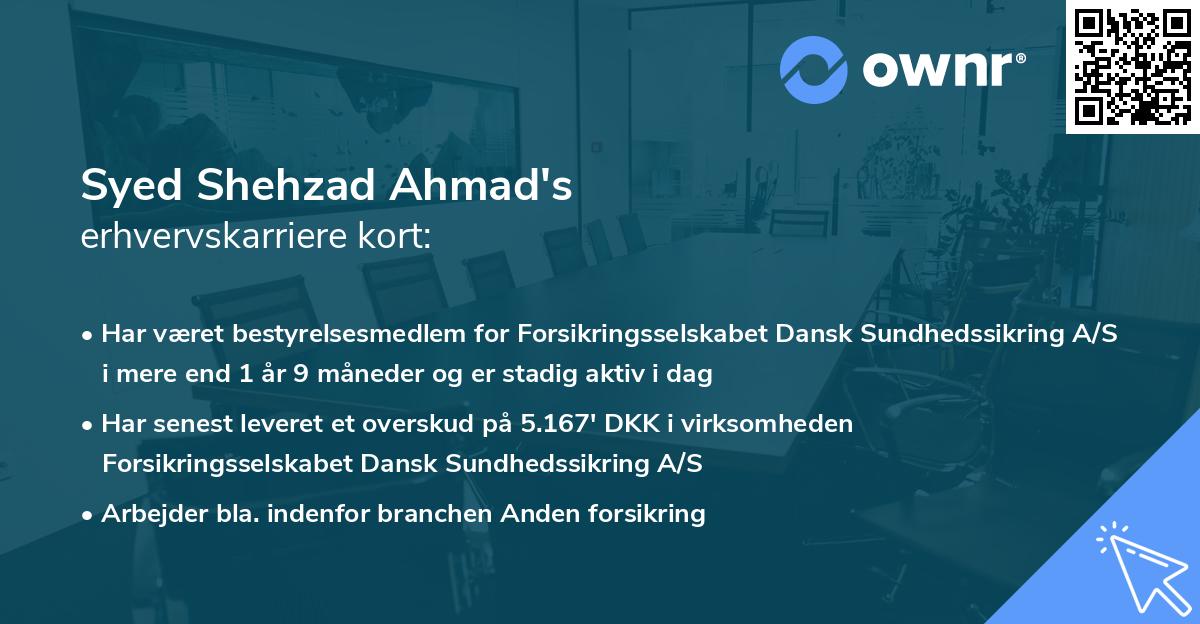 Syed Shehzad Ahmad's erhvervskarriere kort