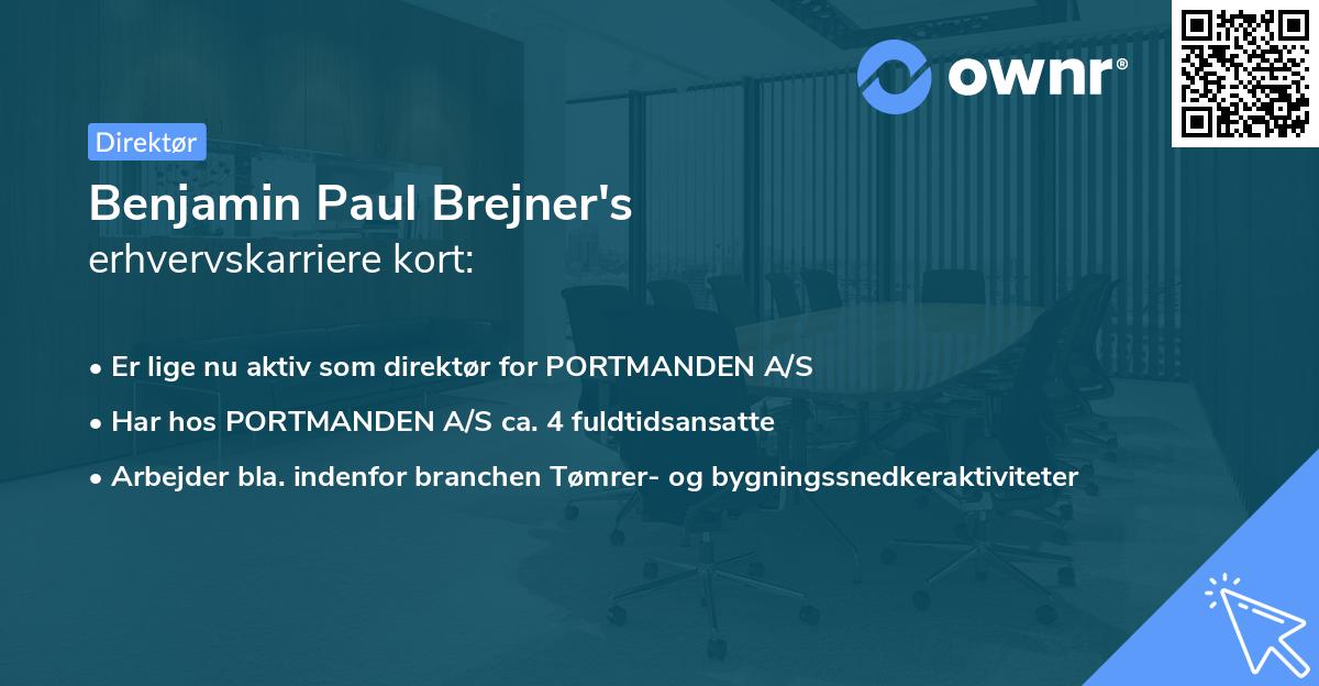 Benjamin Paul Brejner's erhvervskarriere kort