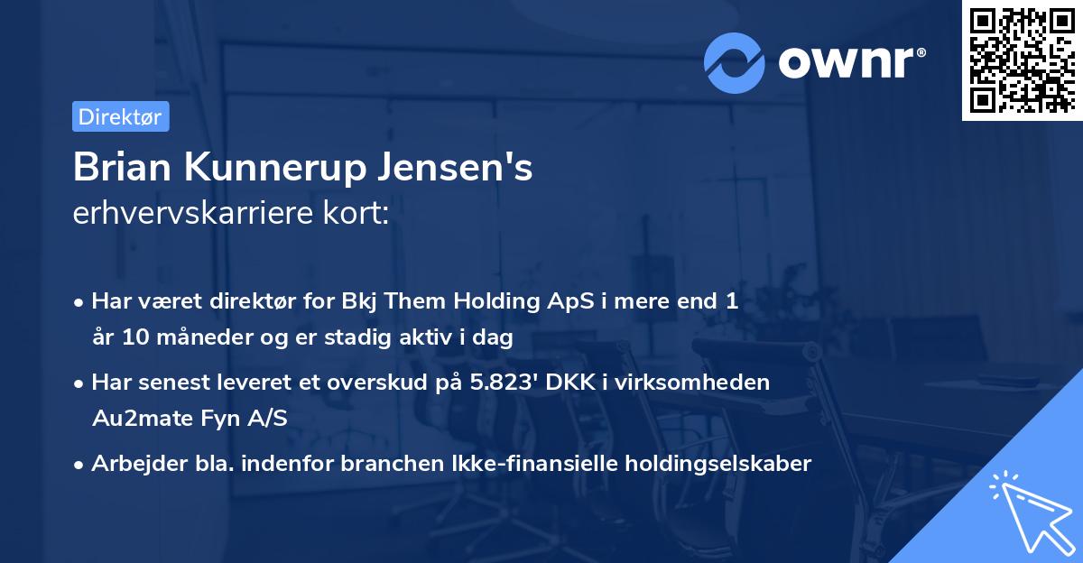 Brian Kunnerup Jensen's erhvervskarriere kort