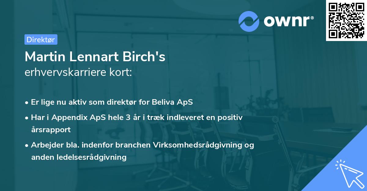 Martin Lennart Birch's erhvervskarriere kort