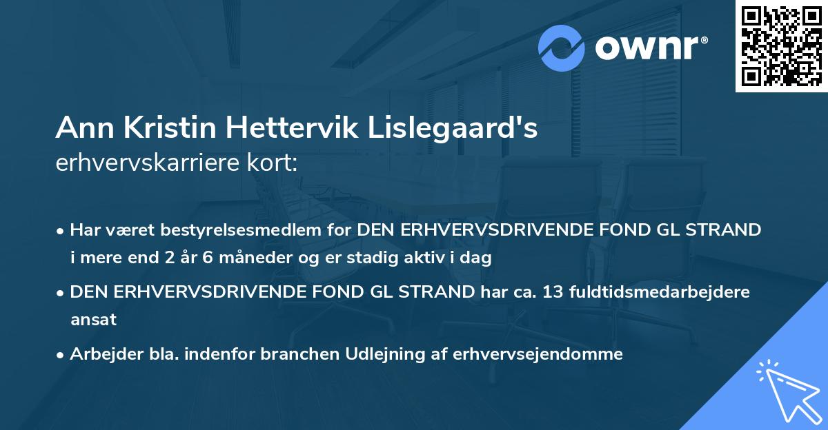 Ann Kristin Hettervik Lislegaard's erhvervskarriere kort