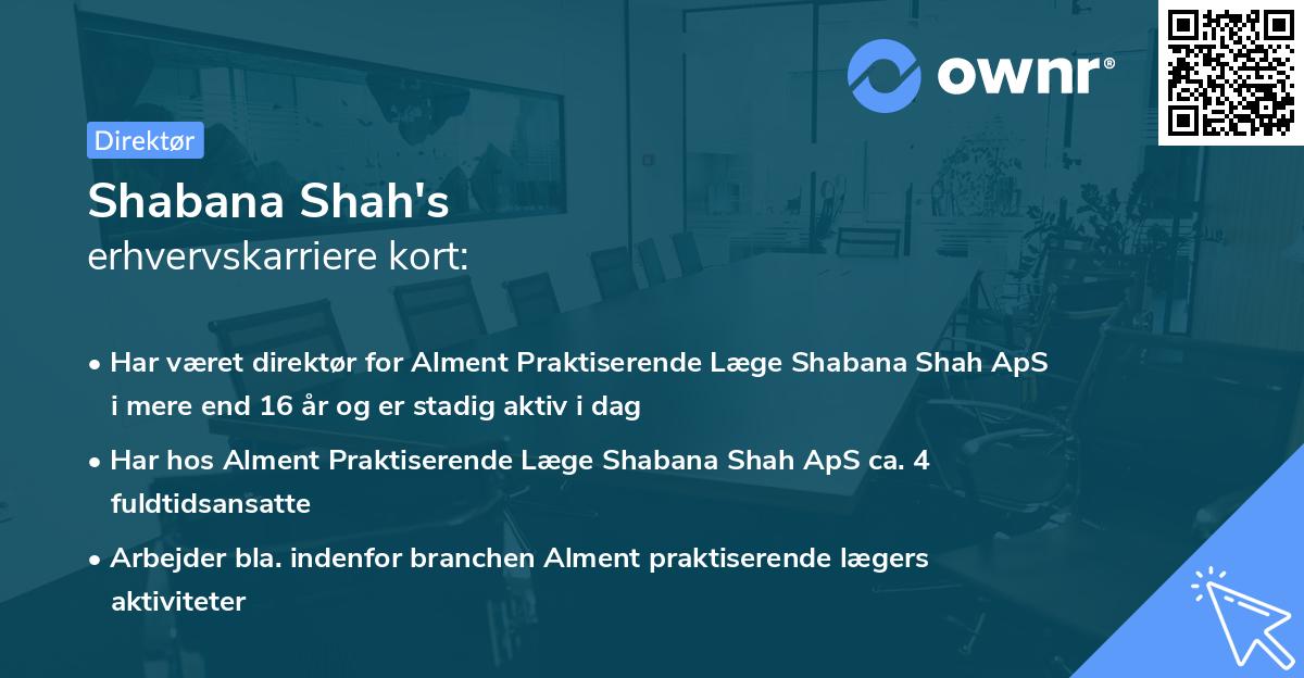 Shabana Shah's erhvervskarriere kort