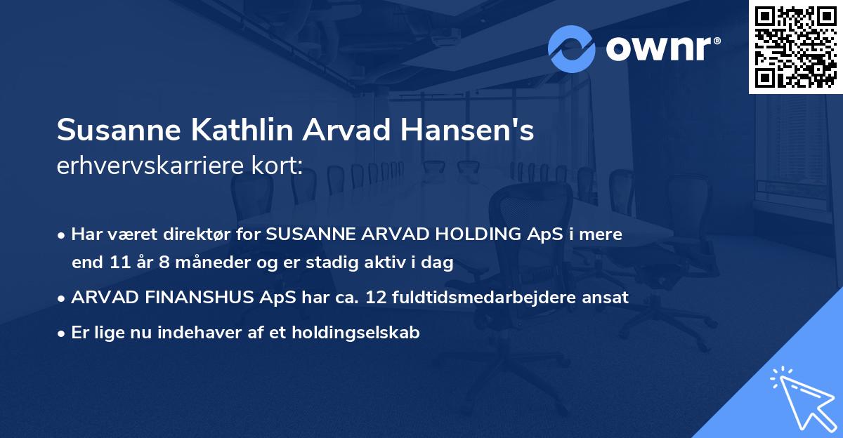 Susanne Kathlin Arvad Hansen's erhvervskarriere kort