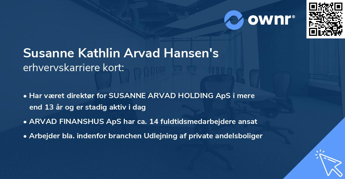 Susanne Kathlin Arvad Hansen's erhvervskarriere kort