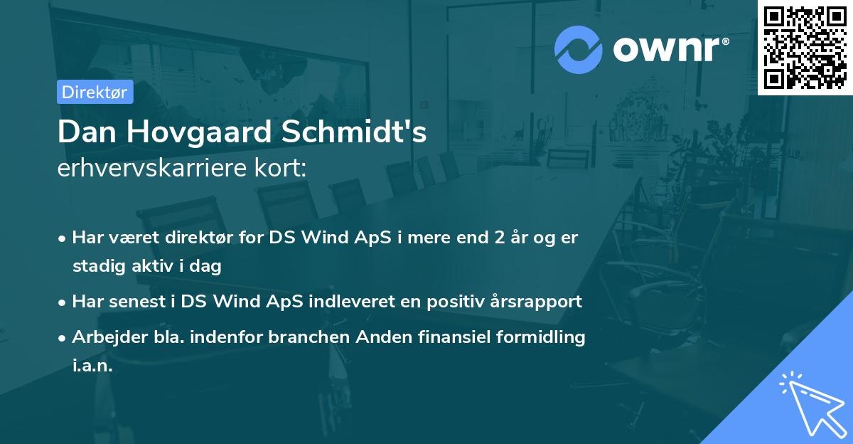 Dan Hovgaard Schmidt's erhvervskarriere kort