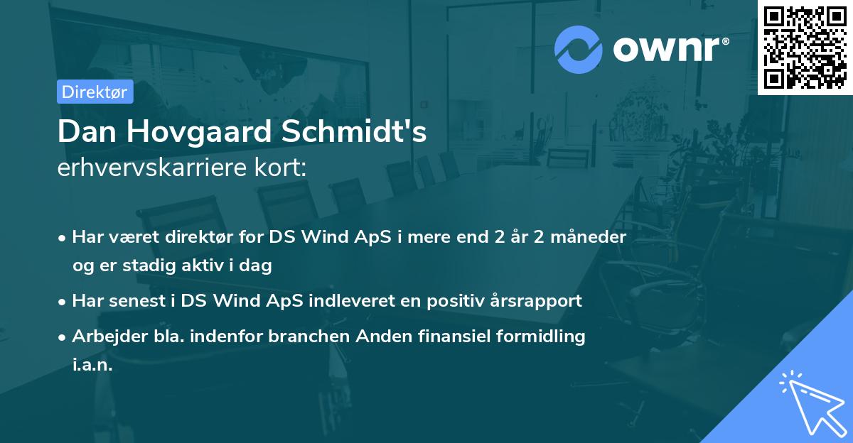 Dan Hovgaard Schmidt's erhvervskarriere kort