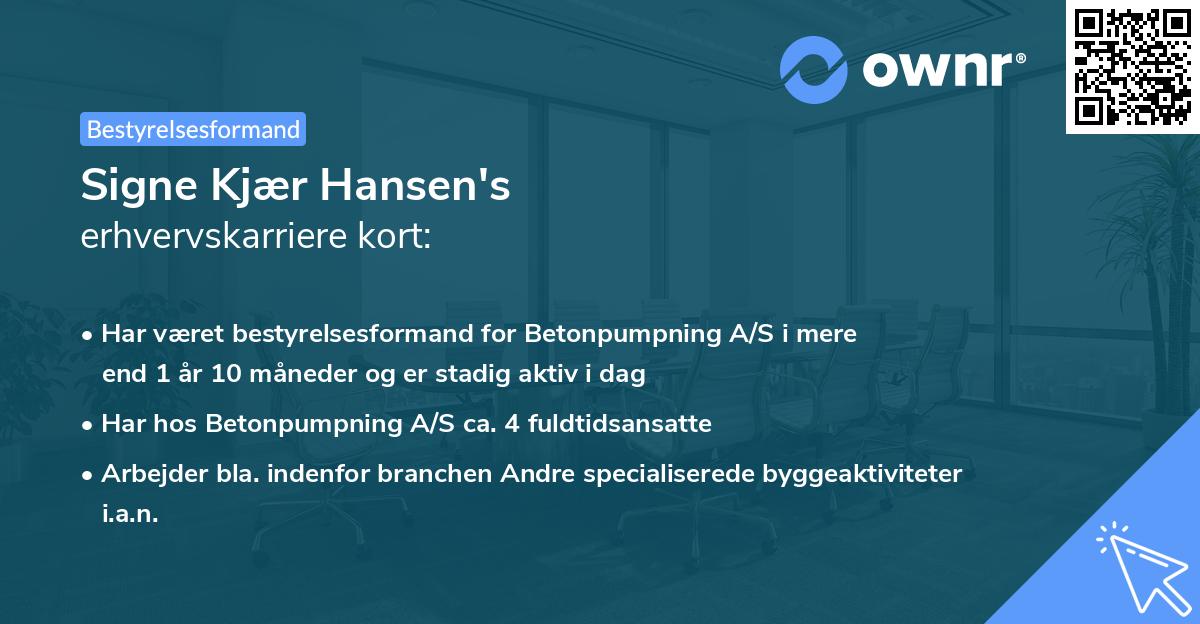 Signe Kjær Hansen's erhvervskarriere kort