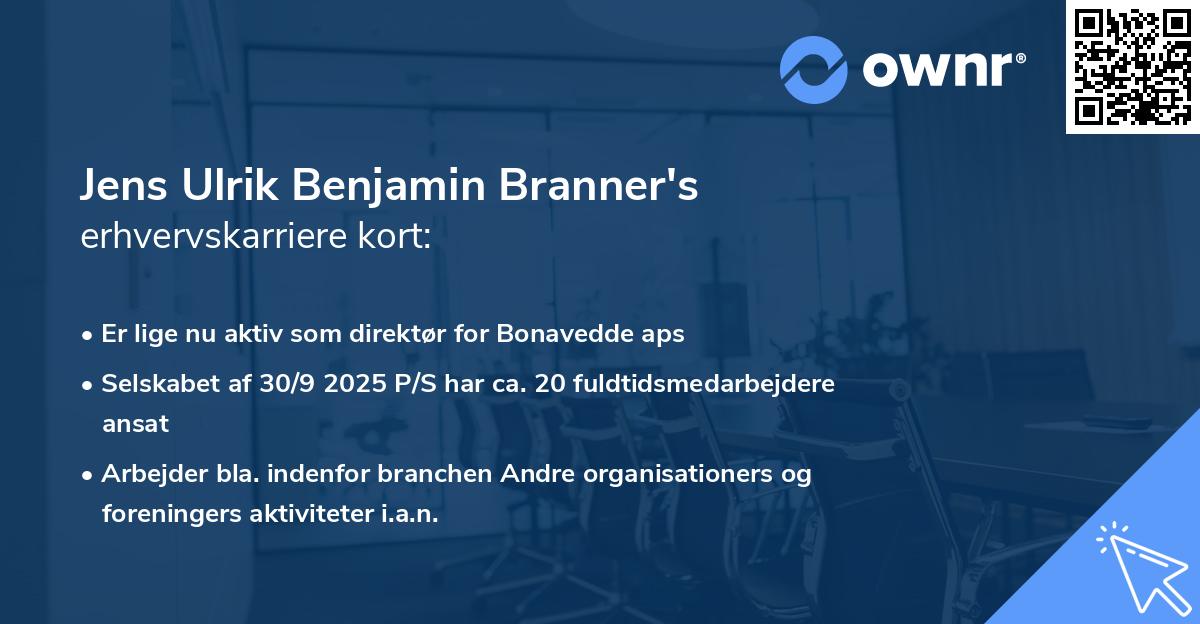 Jens Ulrik Benjamin Branner's erhvervskarriere kort