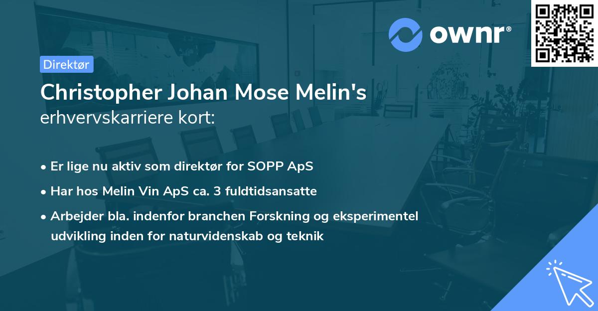 Christopher Johan Mose Melin's erhvervskarriere kort