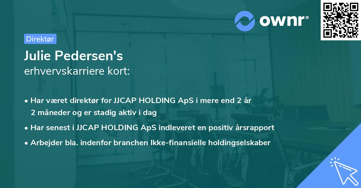 Julie Pedersen's erhvervskarriere kort