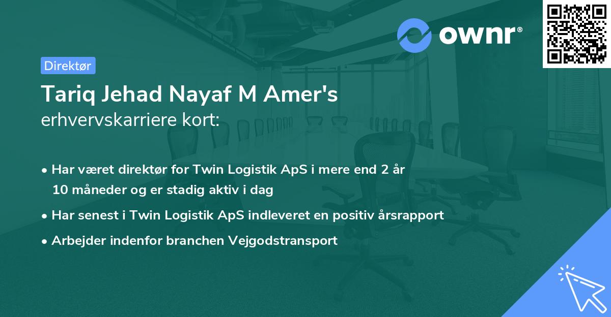 Tariq Jehad Nayaf M Amer's erhvervskarriere kort