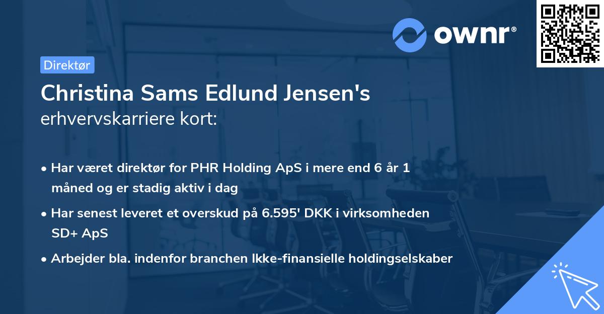 Christina Sams Edlund Jensen's erhvervskarriere kort