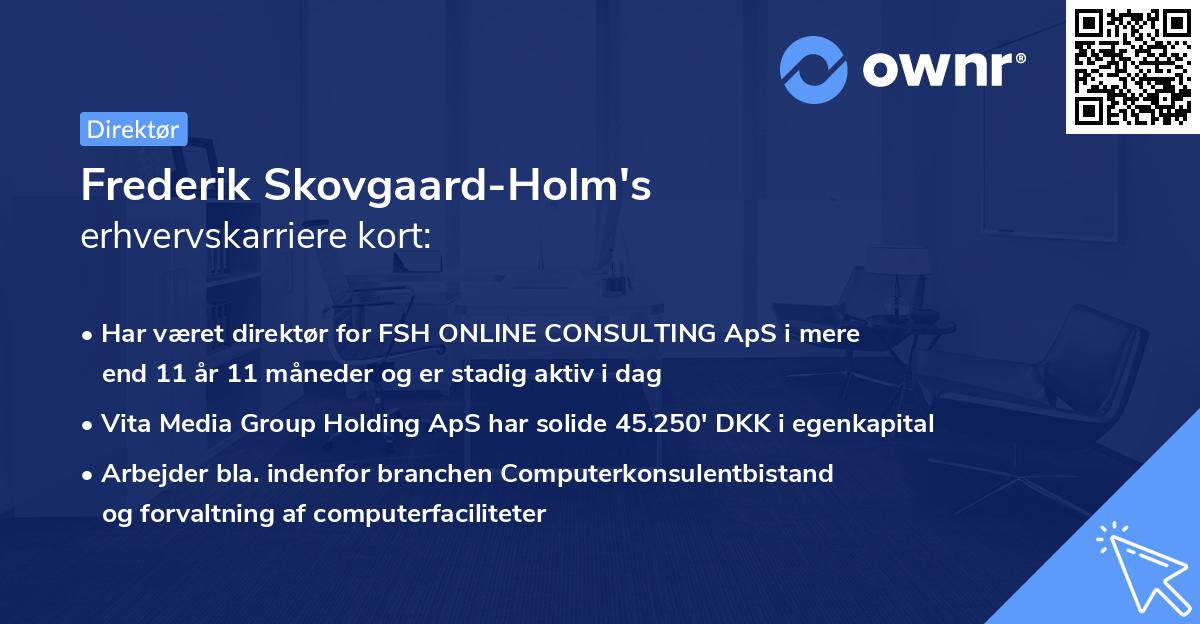 Frederik Skovgaard-Holm's erhvervskarriere kort