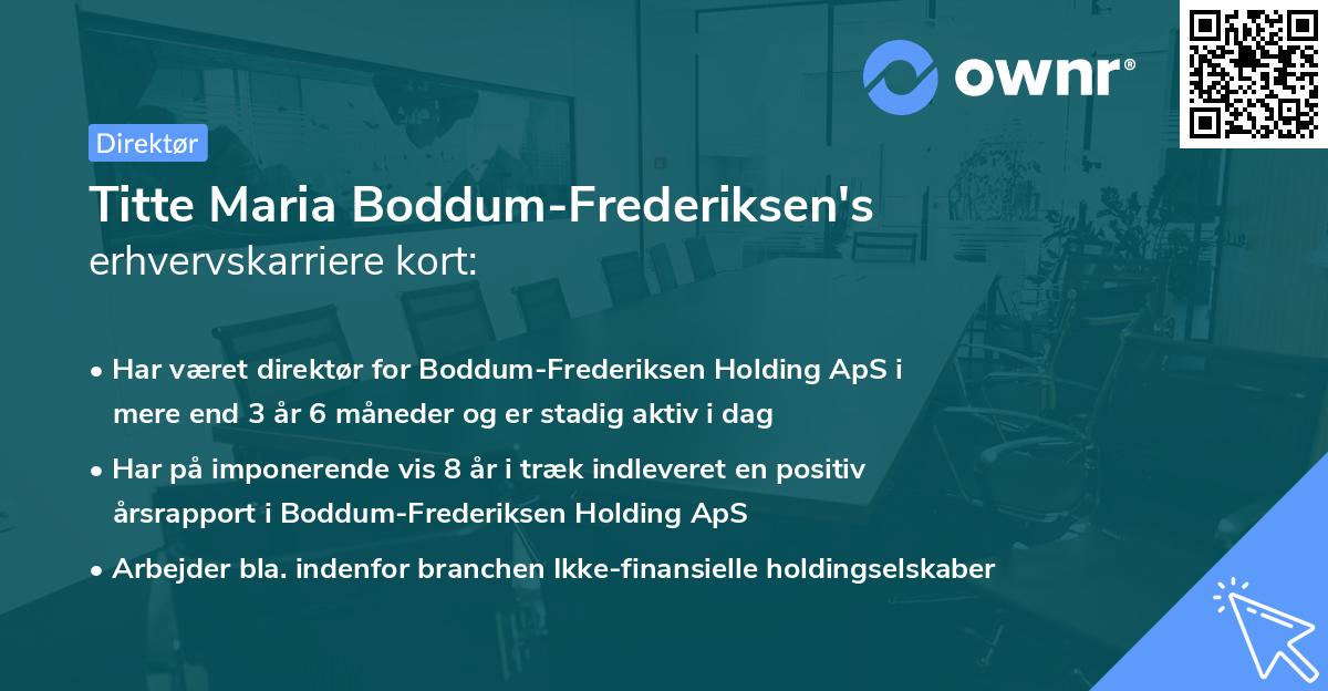 Titte Maria Boddum-Frederiksen's erhvervskarriere kort