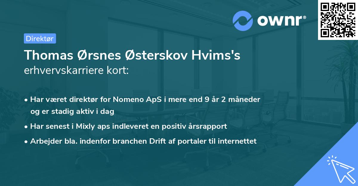 Thomas Ørsnes Østerskov Hvims's erhvervskarriere kort