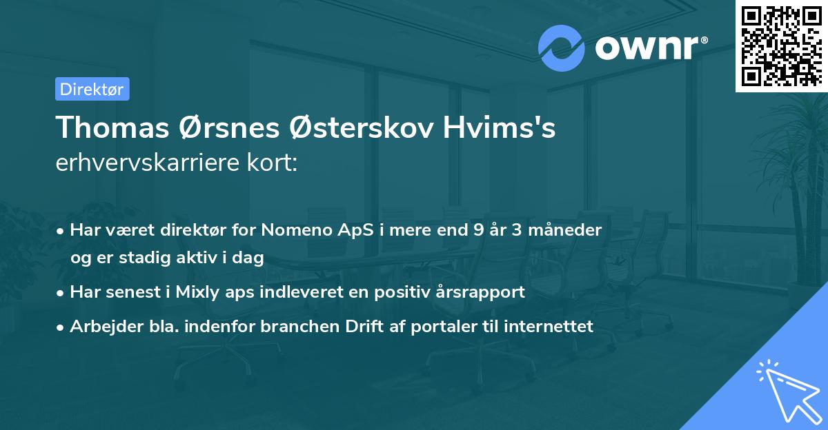 Thomas Ørsnes Østerskov Hvims's erhvervskarriere kort