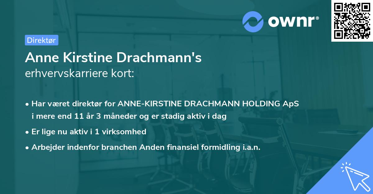 Anne Kirstine Drachmann's erhvervskarriere kort