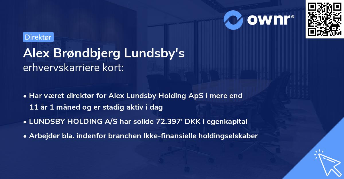 Alex Brøndbjerg Lundsby's erhvervskarriere kort