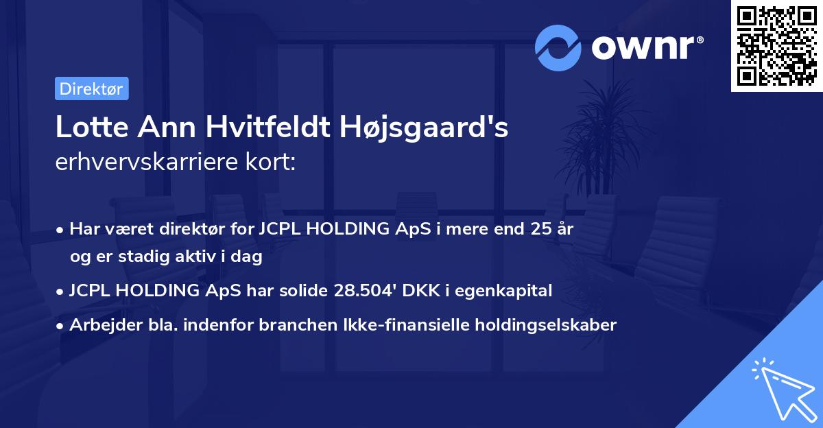 Lotte Ann Hvitfeldt Højsgaard's erhvervskarriere kort