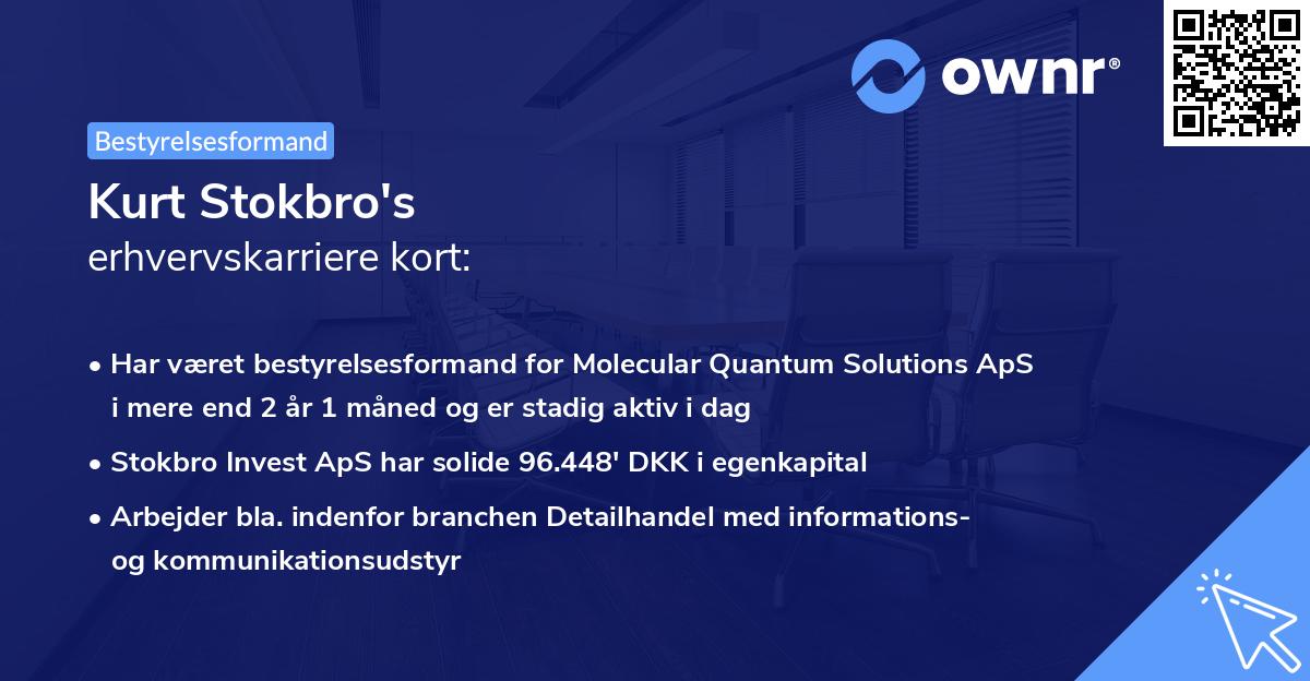 Kurt Stokbro's erhvervskarriere kort