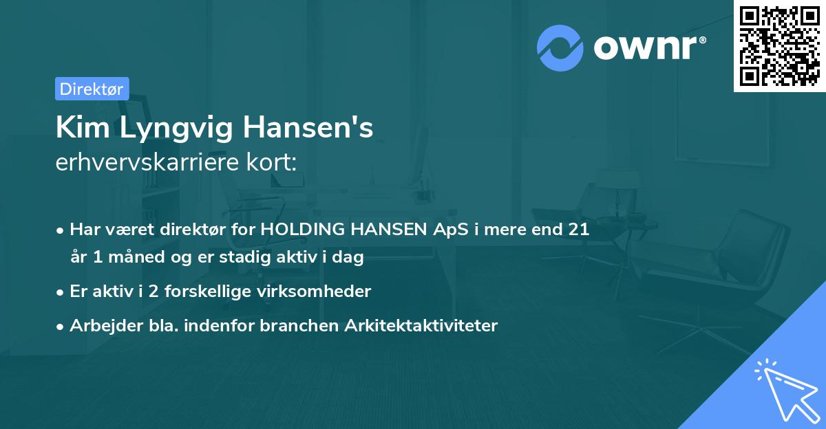 Kim Lyngvig Hansen's erhvervskarriere kort