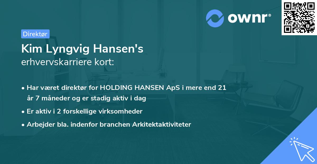 Kim Lyngvig Hansen's erhvervskarriere kort
