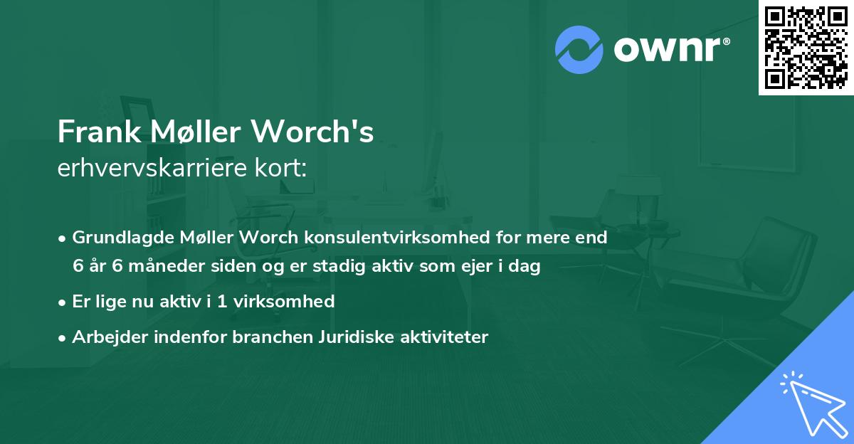 Frank Møller Worch's erhvervskarriere kort