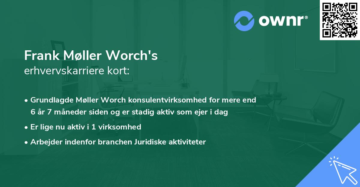 Frank Møller Worch's erhvervskarriere kort