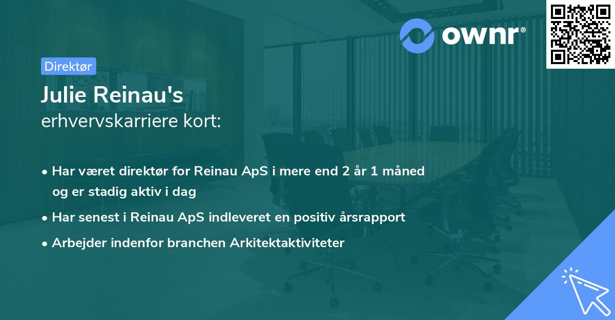 Julie Reinau's erhvervskarriere kort