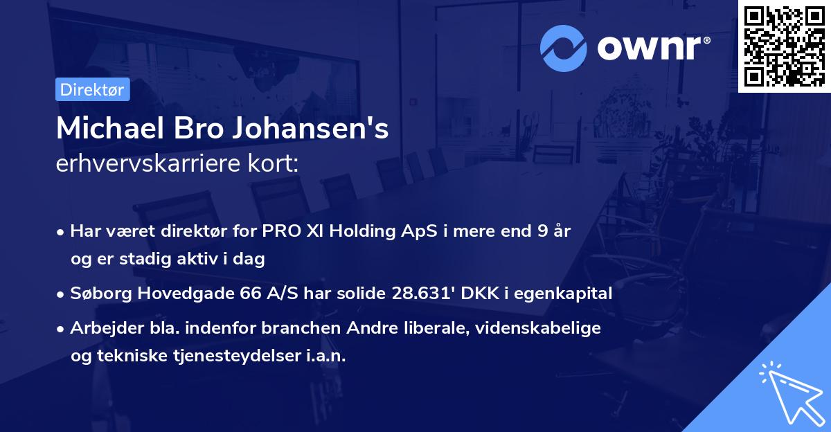Michael Bro Johansen's erhvervskarriere kort