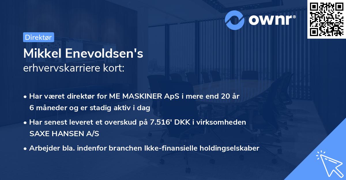 Mikkel Enevoldsen's erhvervskarriere kort