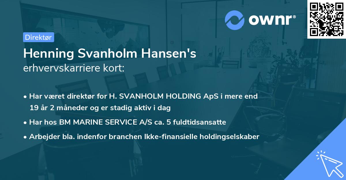 Henning Svanholm Hansen's erhvervskarriere kort