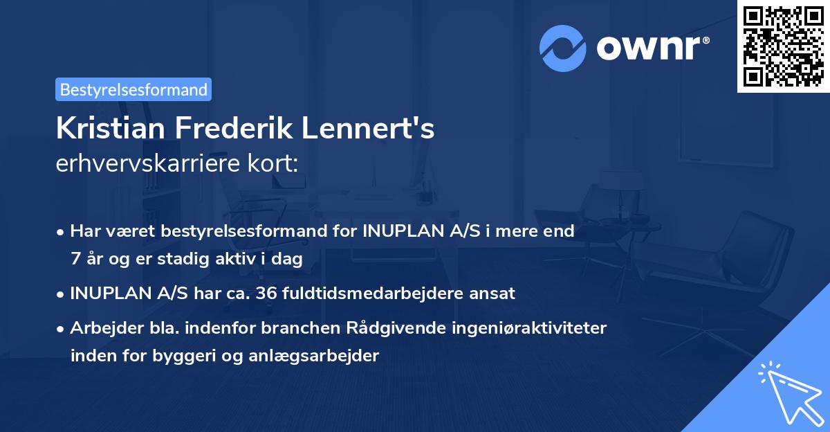 Kristian Frederik Lennert's erhvervskarriere kort