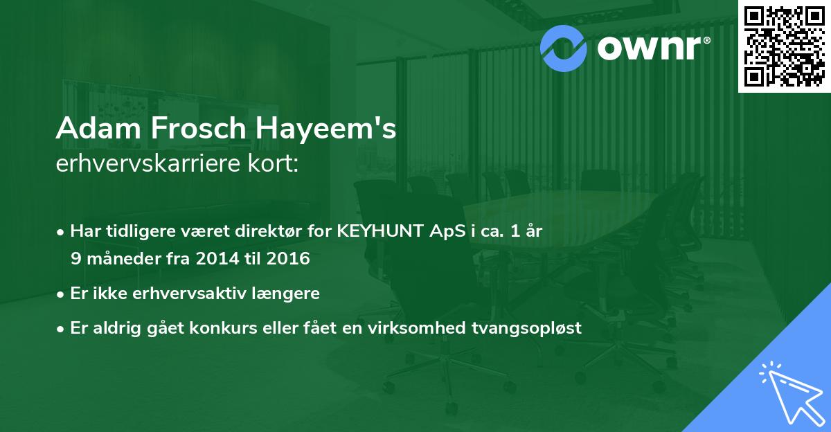 Adam Frosch Hayeem's erhvervskarriere kort