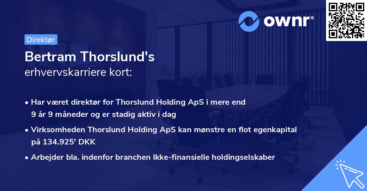 Bertram Thorslund's erhvervskarriere kort