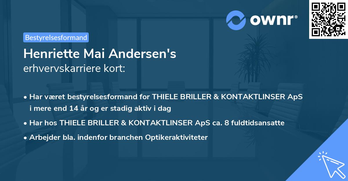 Henriette Mai Andersen's erhvervskarriere kort