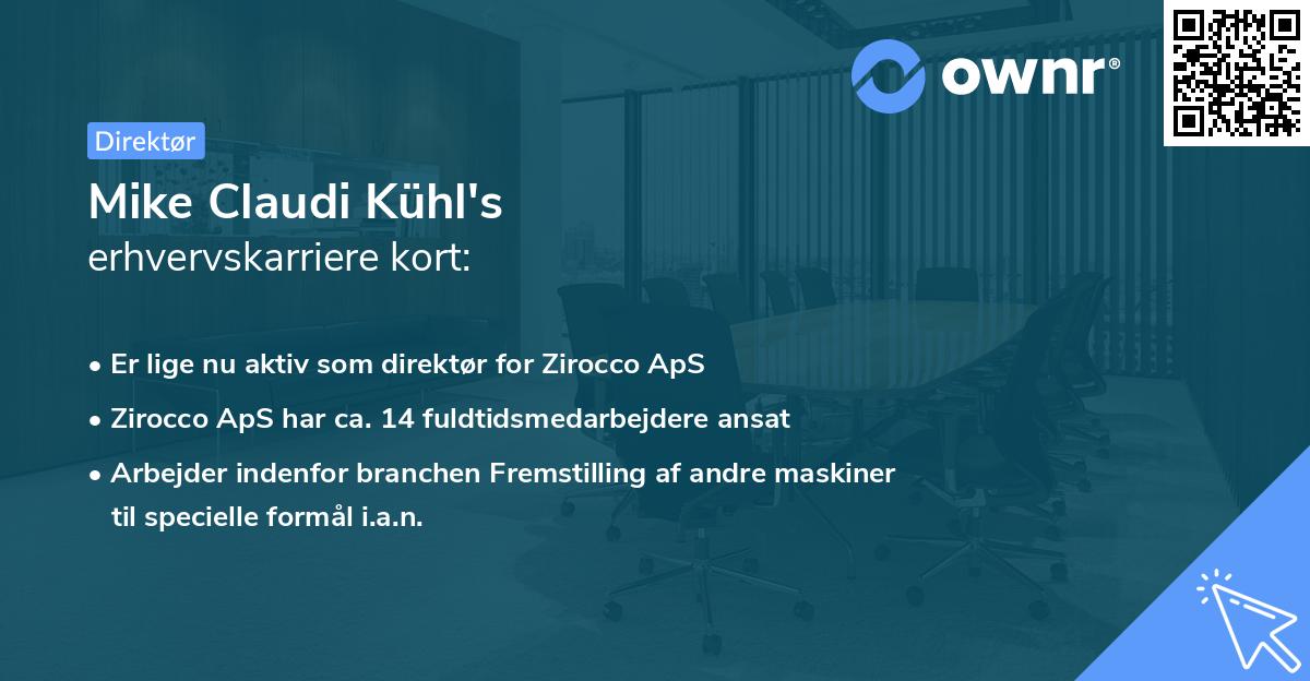 Mike Claudi Kühl's erhvervskarriere kort