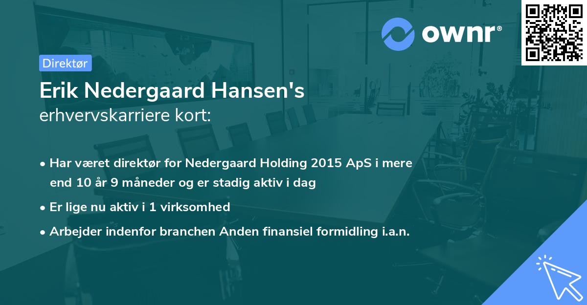 Erik Nedergaard Hansen's erhvervskarriere kort