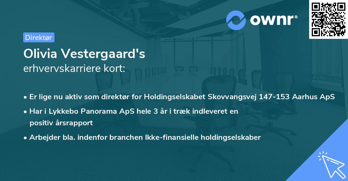 Olivia Vestergaard's erhvervskarriere kort
