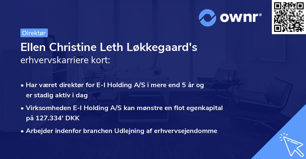Ellen Christine Leth Løkkegaard's erhvervskarriere kort