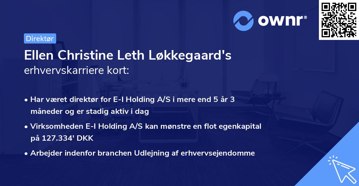 Ellen Christine Leth Løkkegaard's erhvervskarriere kort