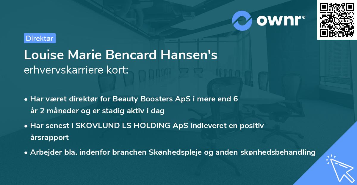 Louise Marie Bencard Hansen's erhvervskarriere kort