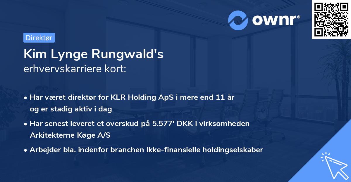 Kim Lynge Rungwald's erhvervskarriere kort